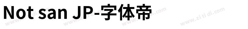 Not san JP字体转换